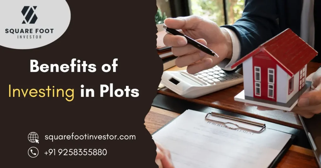 benefits of investing in plots